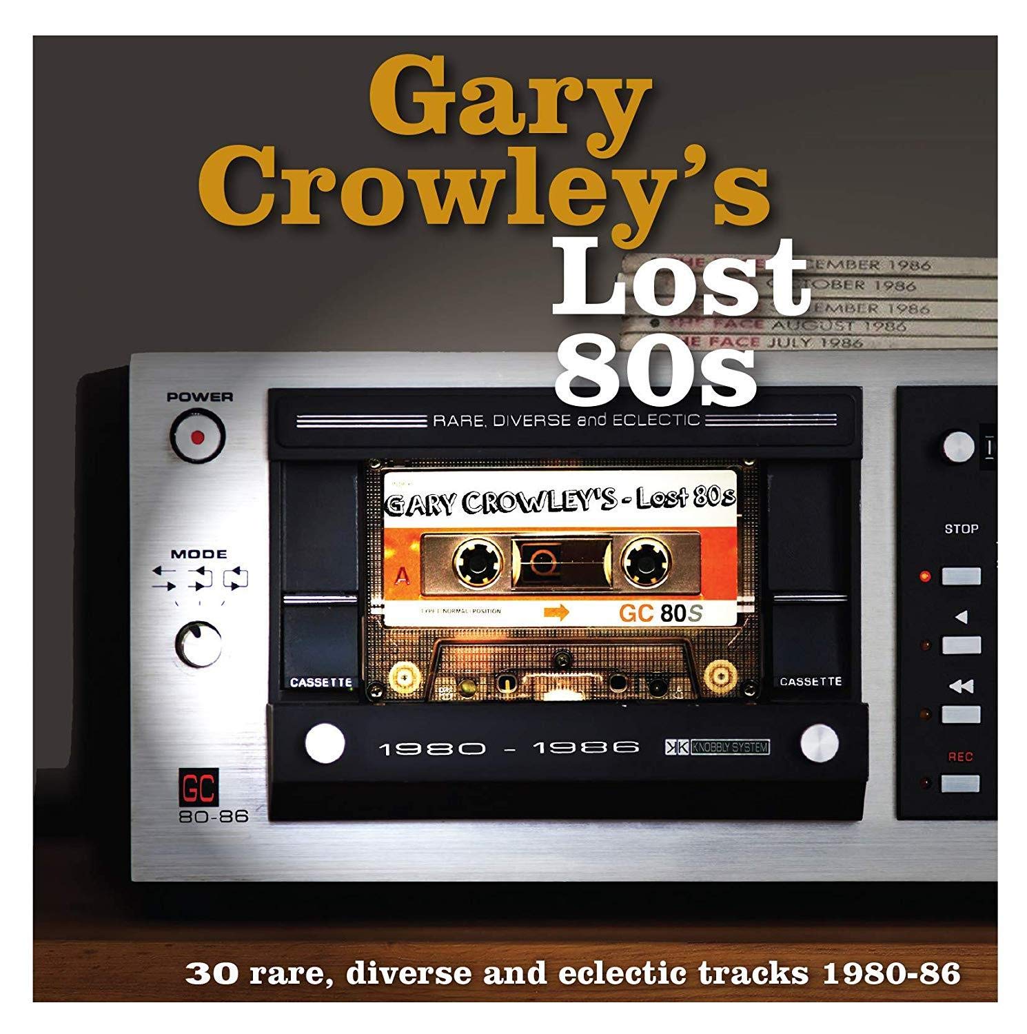 VA - Gary Crowley's Lost 80s (2019) [FLAC] Download