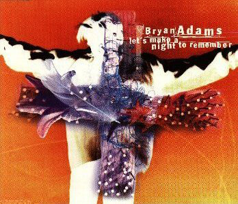 Bryan Adams – Let’s make a night to remember (1996) [FLAC]