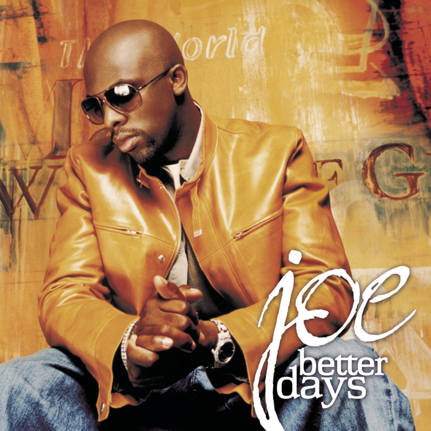 Joe-Better Days Full Album Zip