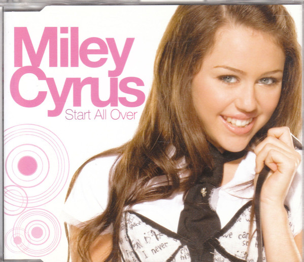 Miley Cyrus – Start All Over (2008) [FLAC]