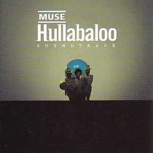 Muse – Hullabaloo Soundtrack (2002) [FLAC]