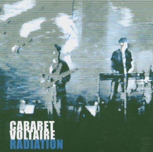 Cabaret Voltaire – Radiation (2001) [FLAC]