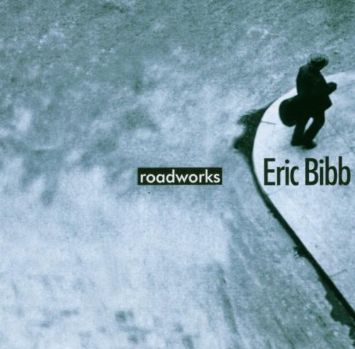 Eric Bibb – Roadworks (1999) [FLAC]
