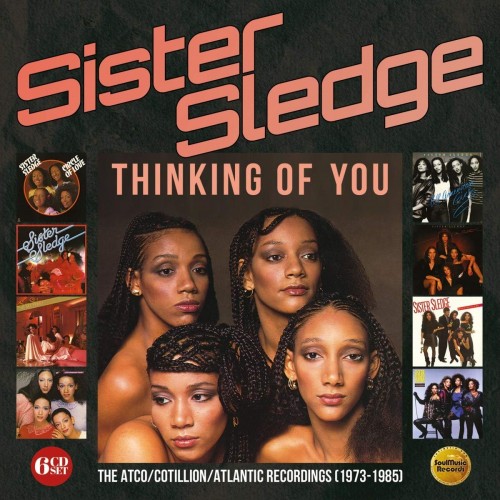 Sister Sledge – Thinking Of You  The ATCO/Cotillion/Atlantic Recordings (1973-1985) (2020) [FLAC]