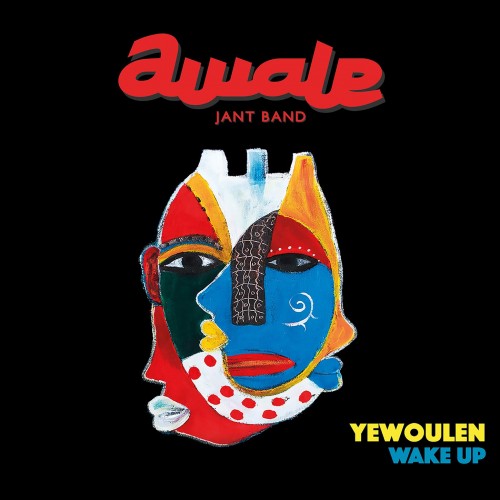 Awale Jant Band – Yewoulen Wake Up (2020) [FLAC]