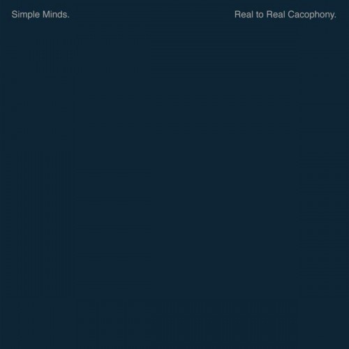 Simple Minds – Real To Real Cacophony (1985) [FLAC]