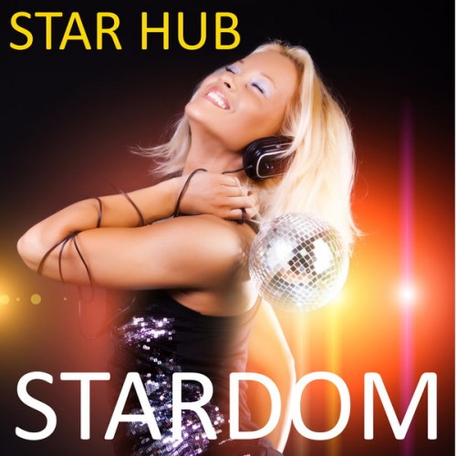 Star Hub – Stardom (2021) [FLAC]