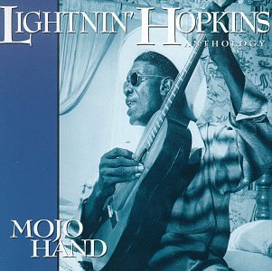 Lightnin’ Hopkins – Mojo Hand: The Anthology (1993) [FLAC]