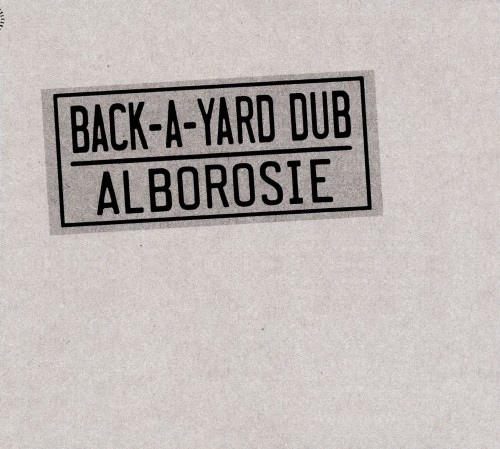 Alborosie – Back-A-Yard Dub (2021) [FLAC]