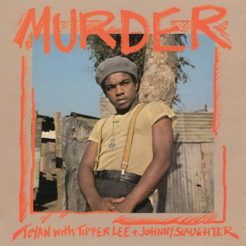 Tipper Lee Johnny Slaughter – Murder (2021) [FLAC]