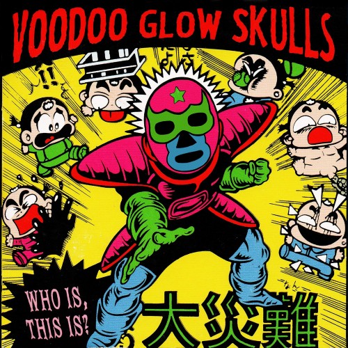 Voodoo Glow Skulls – Who Is This Is (1994) [FLAC]
