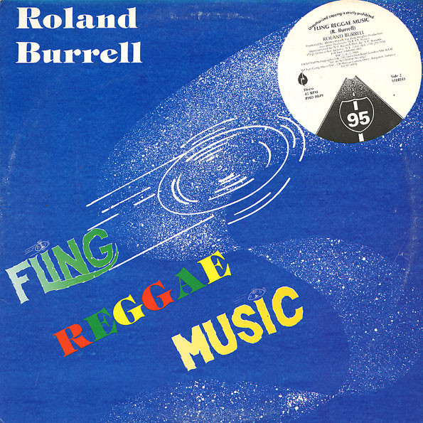 Roland Burrell – Fling Reggae Music (1984) [FLAC]