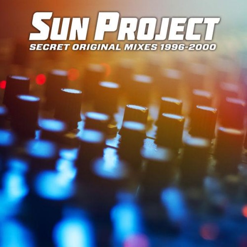 Sun Project Secret Original Mixes 1996 2000 (CGT057) 16BIT WEB FLAC 2021 BABAS