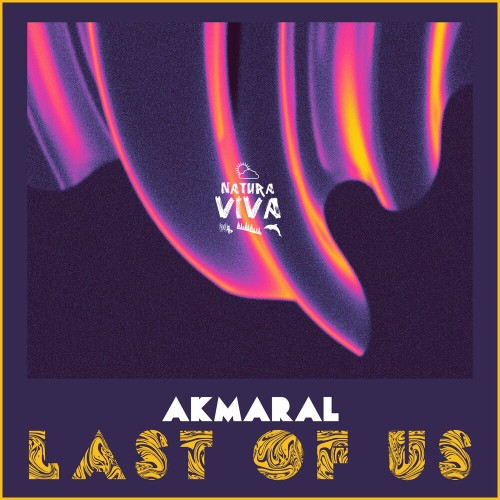 Akmaral Last Of Us (NAT915) 16BIT WEB FLAC 2024 AFO