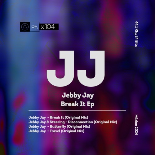 Jebby Jay Break It (PHI104) 16BIT WEB FLAC 2024 AFO