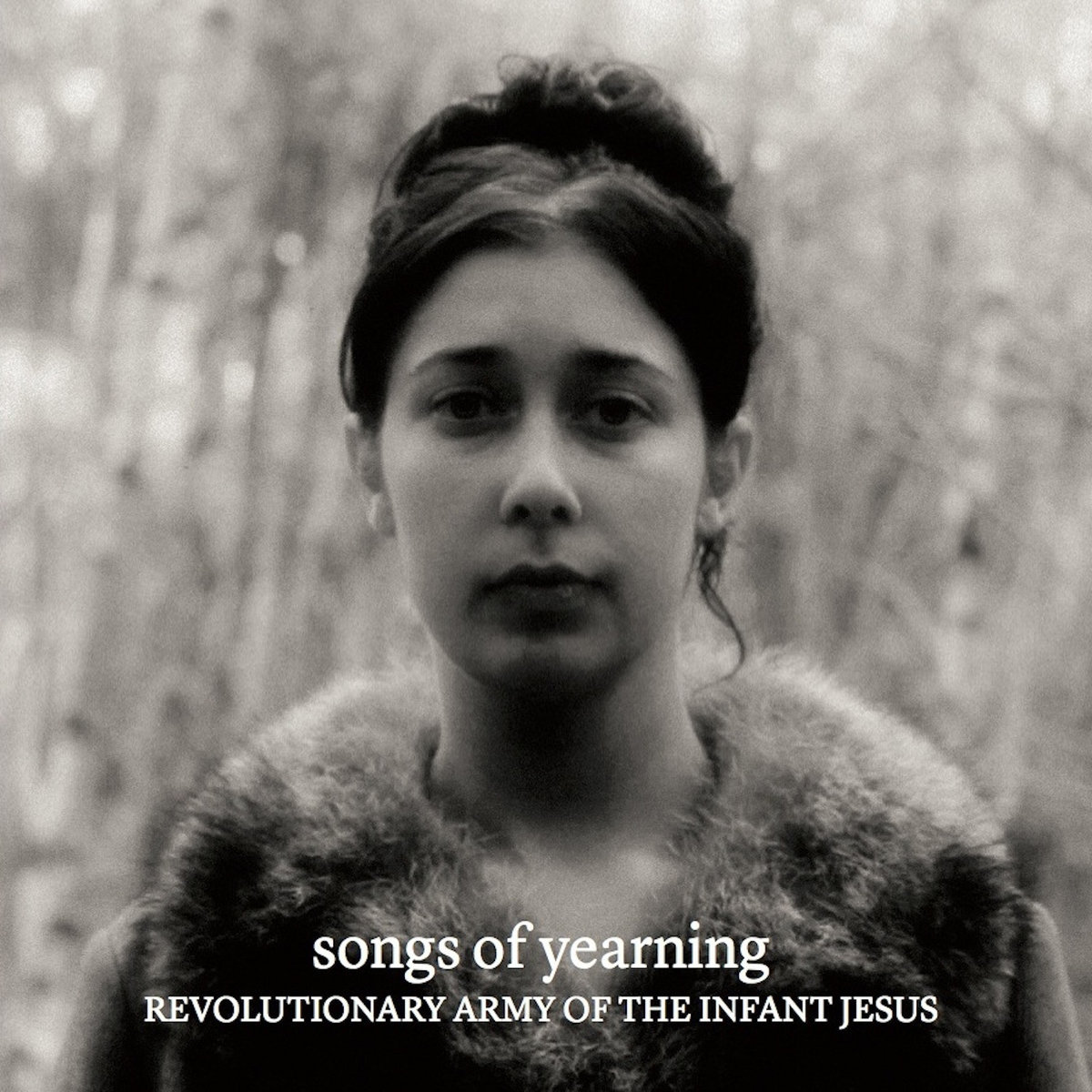 Revolutionary Army Of The Infant Jesus – Songs Of Yearning / Nocturnes