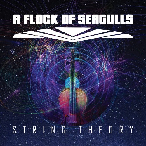 A Flock Of Seagulls – String Theory (2021) [FLAC]