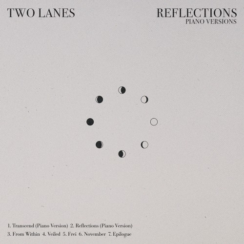 TWO LANES – Reflections (Piano Versions) (2021) [FLAC]