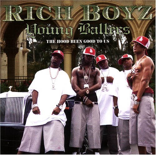 Rich Boyz – Young Ballers The Hood Been Good To Us (2005) [FLAC]