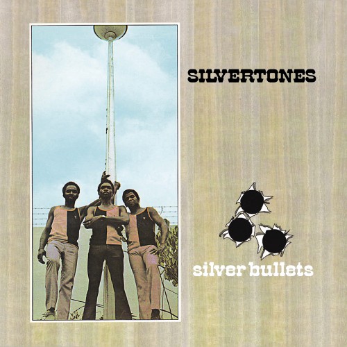 Silvertones – Silver Bullets (2021) [FLAC]