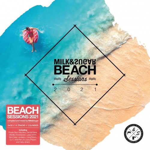 VA – Beach Sessions 2021  Compiled And Mixed by Milk & Sugar (2021) [FLAC]