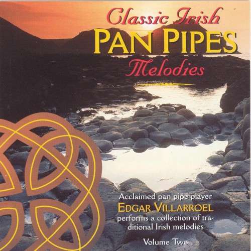 Edgar Villarroel – Classic Irish Pan Pipes Melodies (2009) [FLAC]