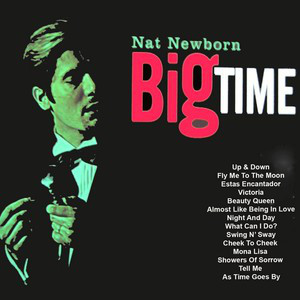 Nat Newborn – Big Time (2012) [FLAC]