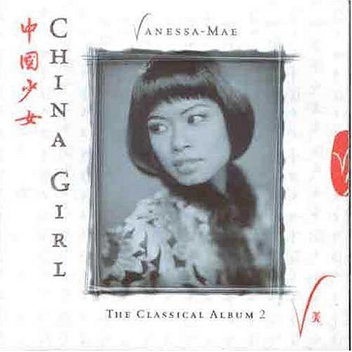 Vanessa-Mae – China Girl The Classical Album 2 (1997) [FLAC]
