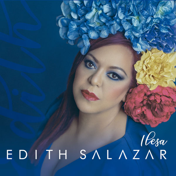 Edith Salazar – Ilesa (2021) [FLAC]