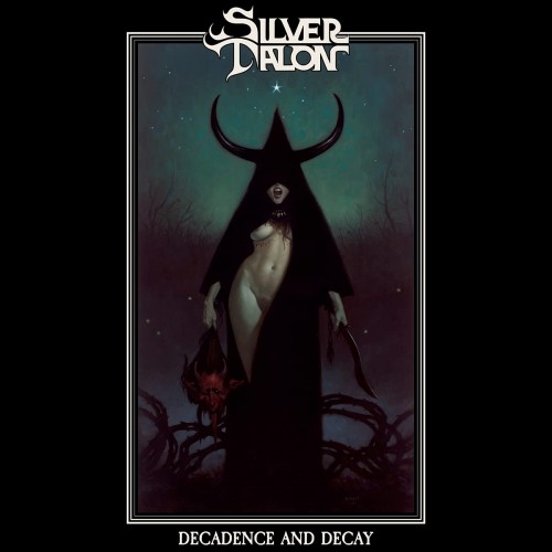 Silver Talon – Decadence And Decay (2021) [FLAC]