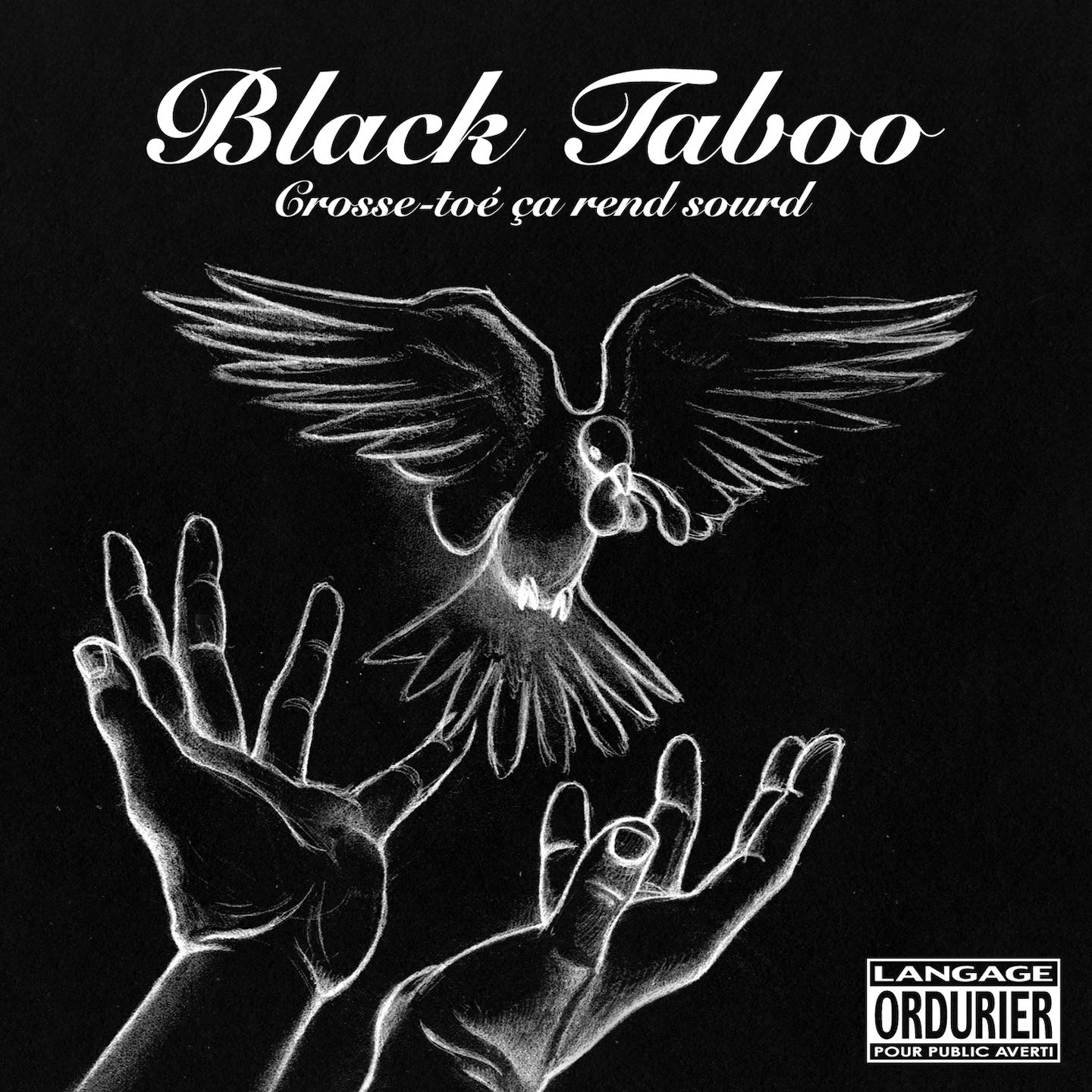Black Taboo – Crosse-Toé Ça Rend Sourd WEB (2021) [FLAC]
