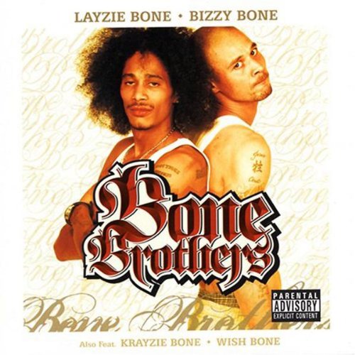 Layzie Bone And Bizzy Bone – Bone Brothers (2005) [FLAC]