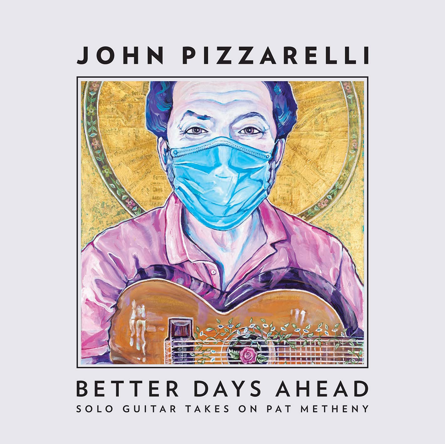 John Pizzarelli - Better Days Ahead: Solo Guitar Takes on Pat Metheny (2021) [FLAC] Download