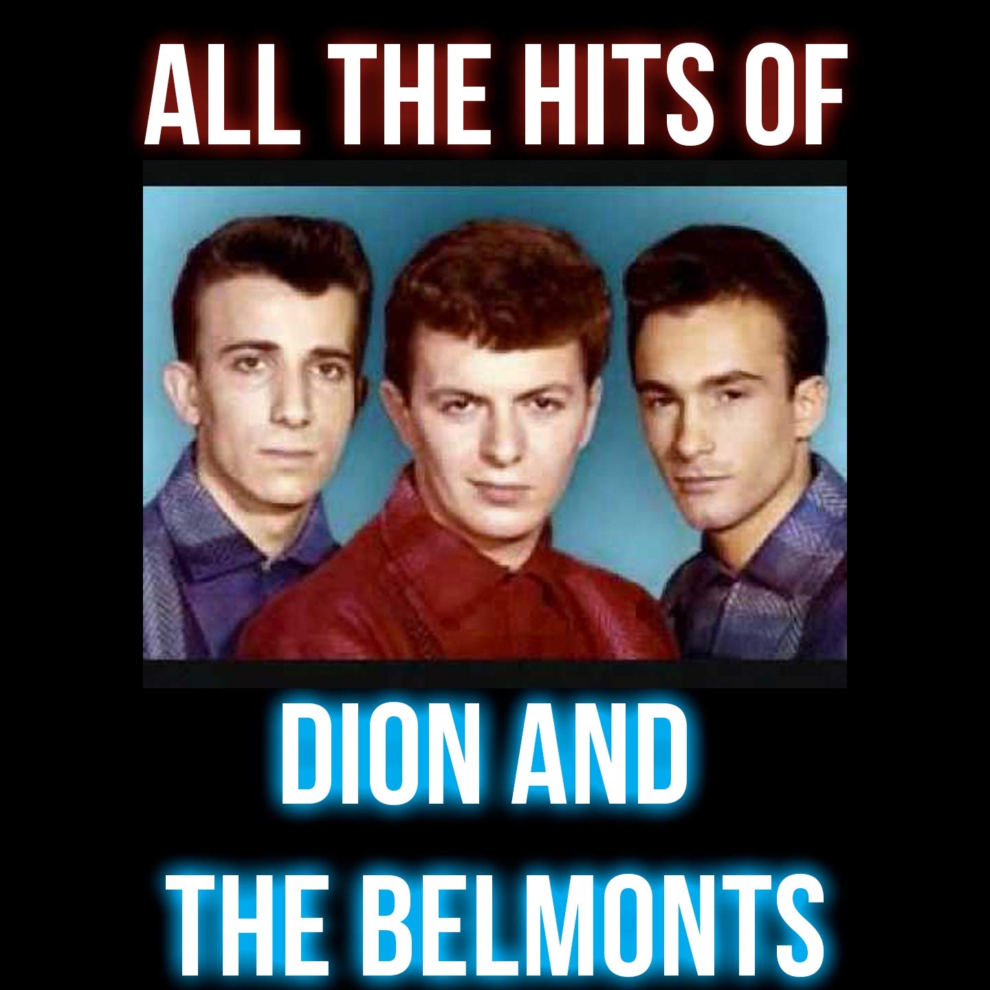 Dion & The Belmonts – All the Hits (1998) [FLAC]