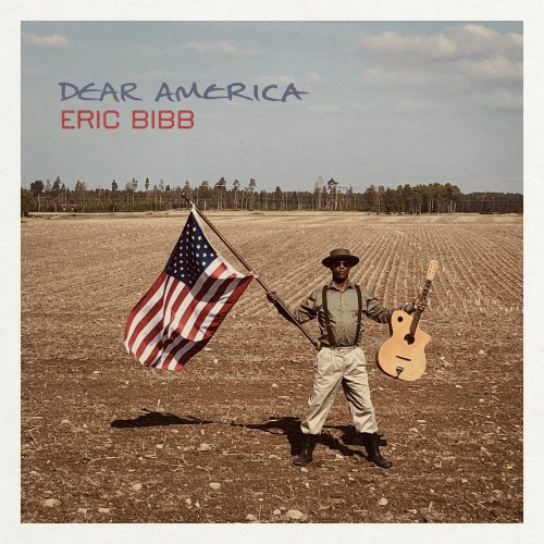 Eric Bibb – Dear America (2021) [FLAC]