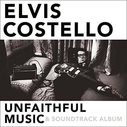 Elvis Costello – Unfaithful Music And Soundtrack Album (2015) [FLAC]