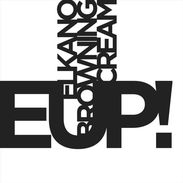 Elkano Browning Cream – Eup! (2021) [FLAC]