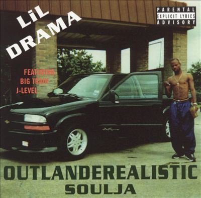 Lil Drama - Outlanderealistic Soulja (2001) [FLAC] Download