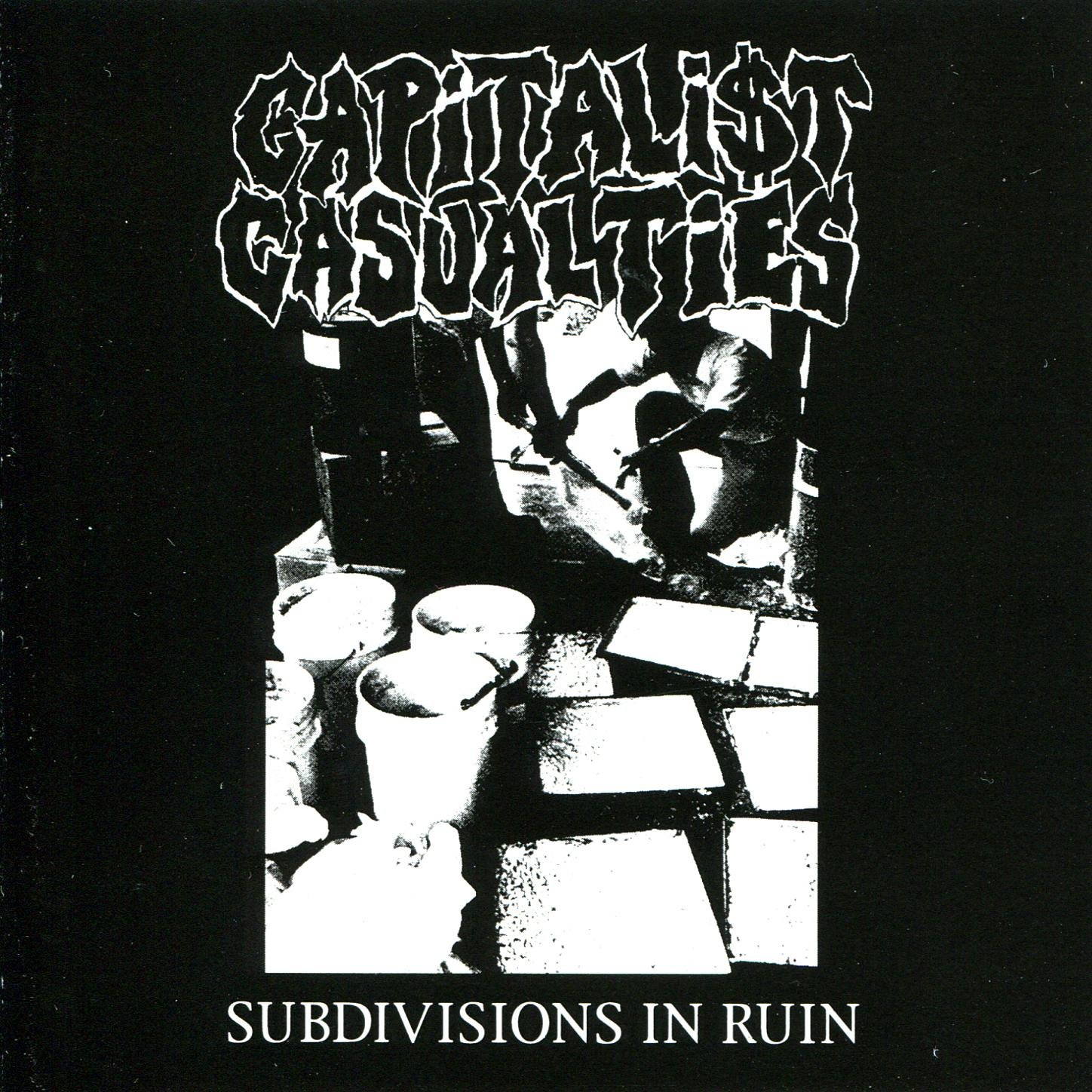Capitalist Casualties – Subdivisions in Ruin (1999) [FLAC]