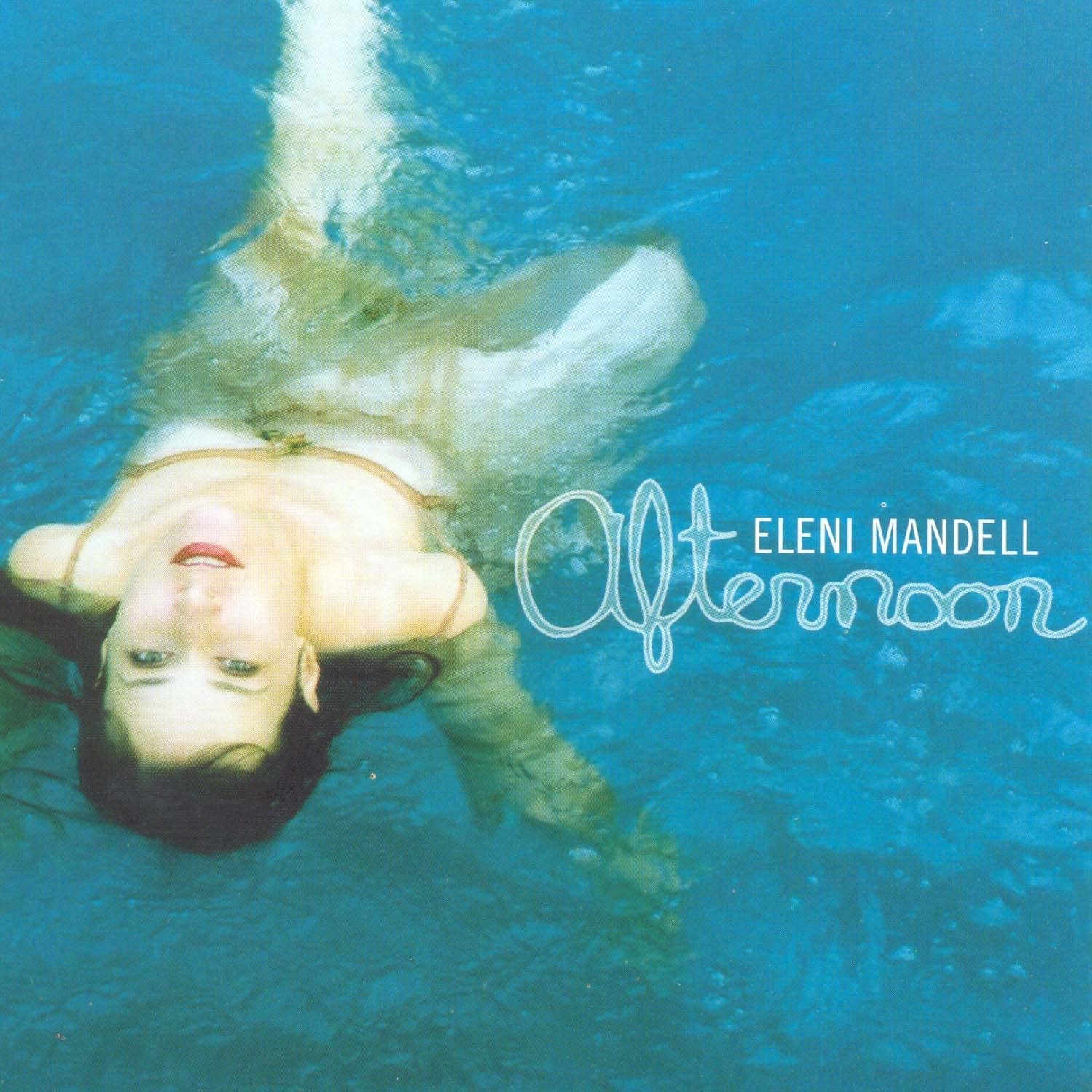 Eleni Mandell – Afternoon (2004) [FLAC]