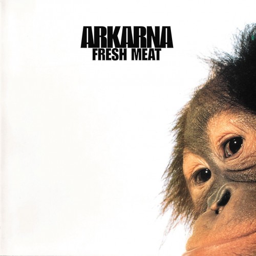 Arkarna – Fresh Meat (1997) [FLAC]