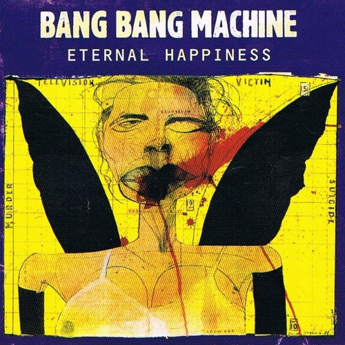Bang Bang Machine – Eternal Happiness (1994) [FLAC]