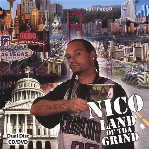 Nico – Land Of Tha Grind (2007) [FLAC]