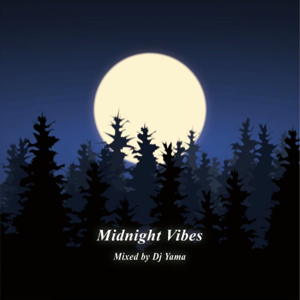 VA – DJ Yama: Midnight Vibes (2021) [FLAC]