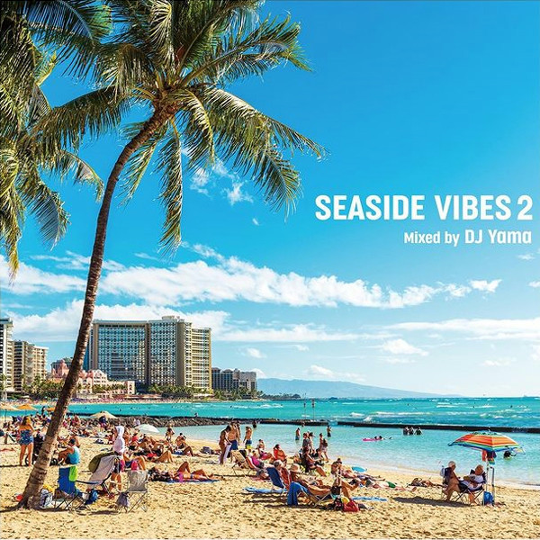 VA – DJ Yama: Seaside Vibes 2 (2021) [FLAC]