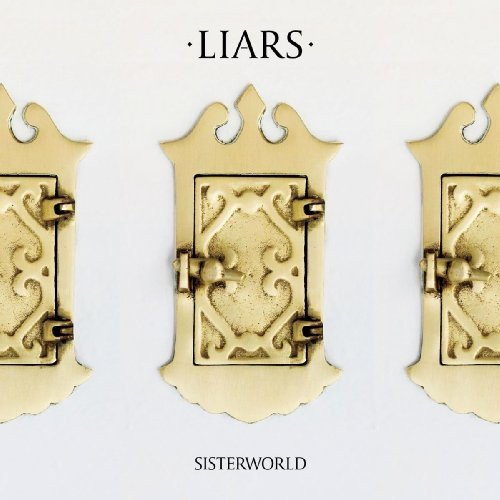 Liars – Sisterworld (2010)  [FLAC]
