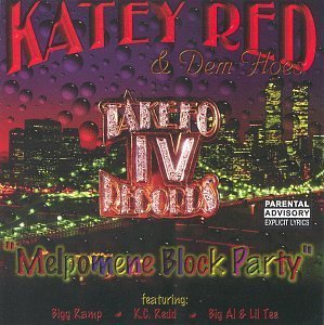 Katey Red And Dem Hoes – Melpomene Block Party (1999)  [FLAC]