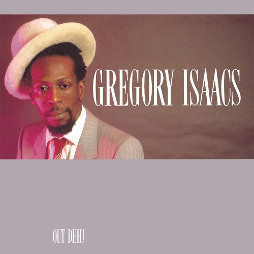 Gregory Isaacs – Out Deh! (2019)  [Vinyl FLAC]
