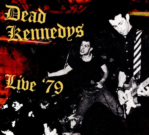 Dead Kennedys – Live 79 (2021)  [FLAC]