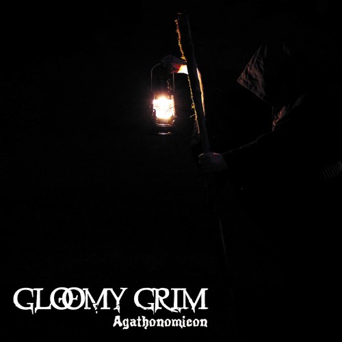 Gloomy Grim – Agathonomicon (2021)  [FLAC]